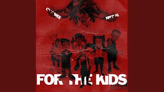 For The Kids (feat. NIKO IS)