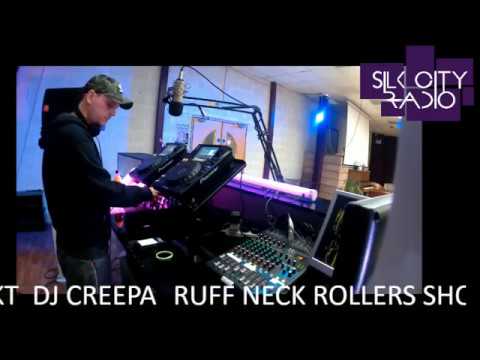 Silk City Radio Presents: Ruff Neck Rollers Show 25/4/17 - DJ Effekt, DJ Creepa