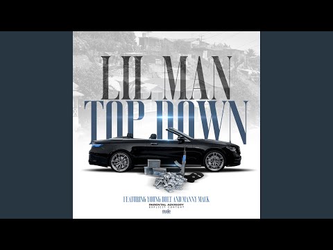 Top Down (feat. Manny Mack & Young Bolt)