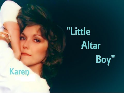 "Little Altar Boy" (Lyrics) ? The CARPENTERS ? Karen ♫ Richard