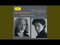 Rachmaninoff: 5 Morceaux de fantaisie, Op. 3 - No. 3 Melodie - Adapted by Mischa Maisky