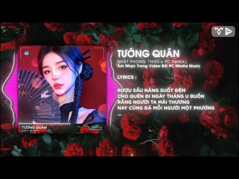 Tướng Quân (Hieii Remix) - Nhật Phong 🎼 Rượu Sầu Nâng Suốt Đêm Cho Quên Đi Ngày Tháng U Buồn TikTok