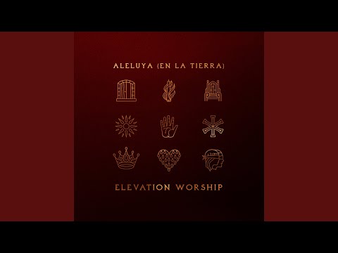 Aleluya (En La Tierra) (Hallelujah Here Below)