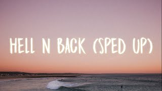 Bakar - Hell N Back (Sped Up) (Lyrics) spin 15 time and then try to kiss