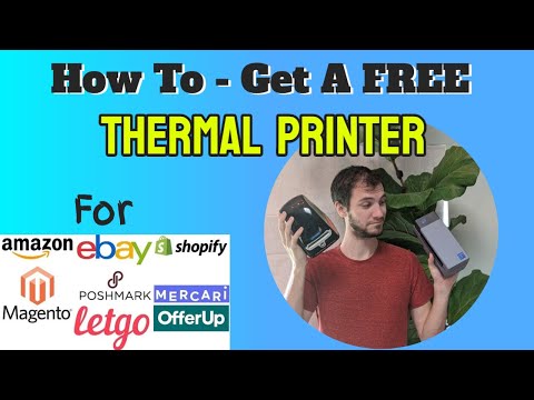 Part of a video titled How to get a FREE Thermal printer for Amazon / Ebay / Mercari / Poshmark