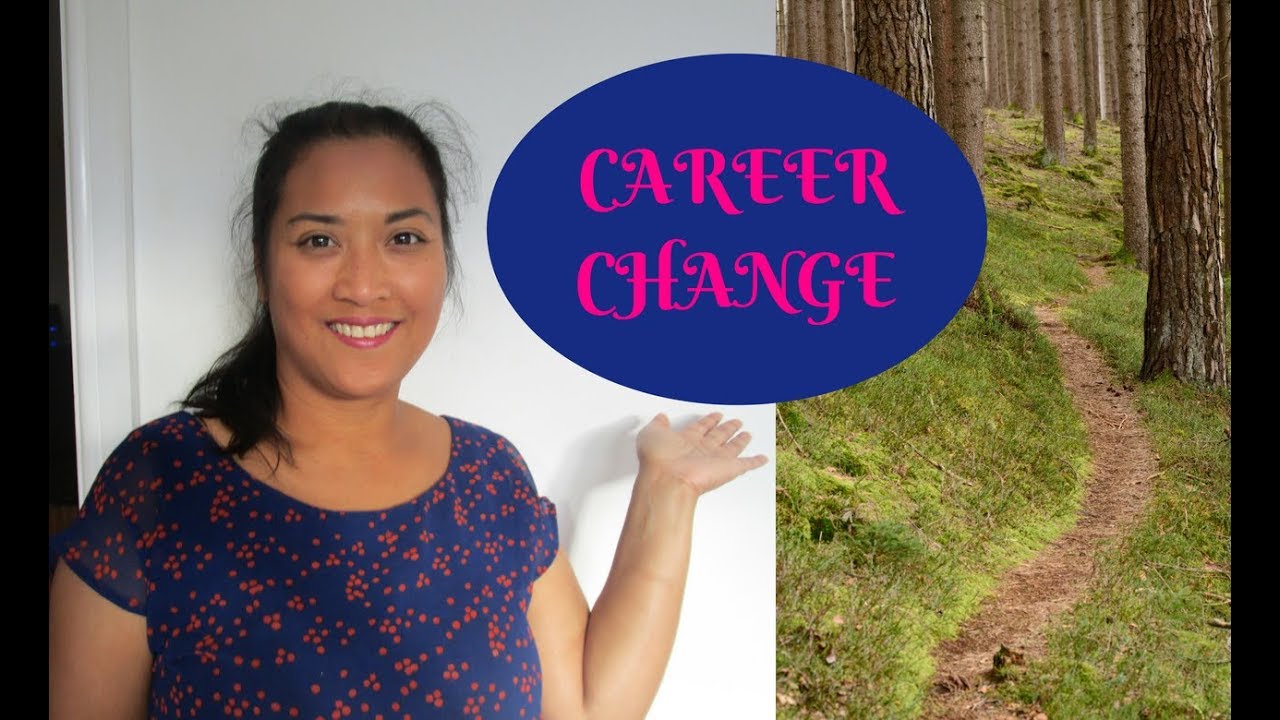 CAREER CHANGE