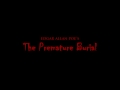 The Premature Burial - Edgar Allan Poe 