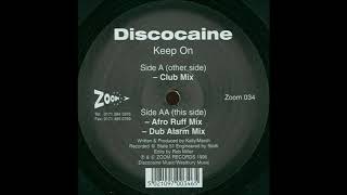 Discocaine - Keep On (Afro Ruff Mix)