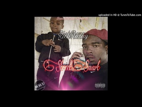 RichRozay - Great Feeling (StreetSmart1.5)