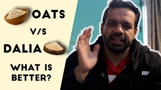 Oats vs Daliya ? Which Is Better For Strength | FitMuscleTV