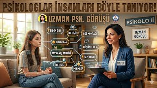Psikologlar İnsanları Tanımak İçin Bu Yolları Kullanıyor. Uzman Psk Gö