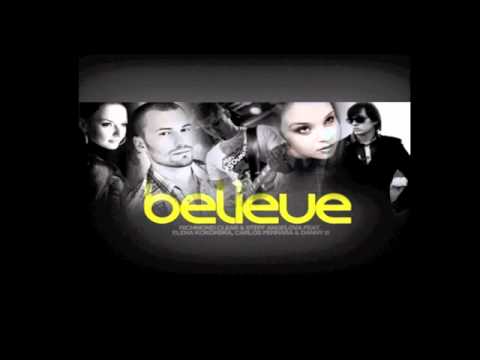 Richmond Clear and Steff Angelova feat. Elena Kokorska, Carlos Ferrara & Danny B - Believe