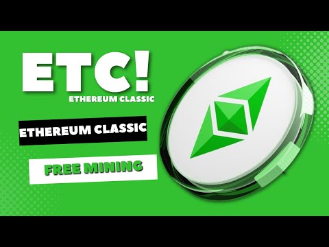 New ETC Ethereum Classing Cloud Mining Site without Investment in 2023 Earn ETC Free !!