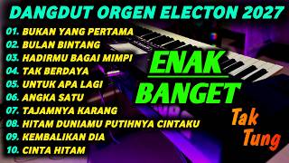 Download lagu FULL ALBUM DANGDUT ORGEN TUNGGAL ELECTONE 2027 mp3