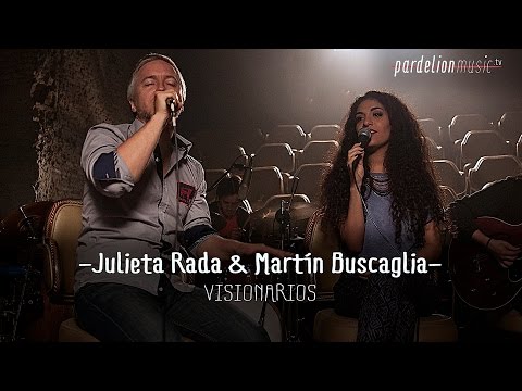 Julieta Rada & Martín Buscaglia - Visionarios (Live on PardelionMusic.tv)
