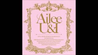 Ailee - U&amp;I (JPN ver.) Audio