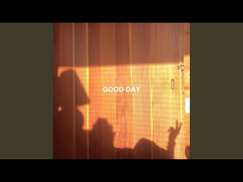 Video thumbnail for GOOD DAY - Instrumental