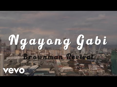 Ngayong Gabi - Brownman Revival