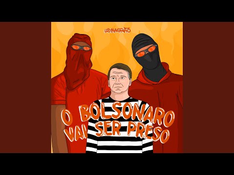 O Bolsonaro Vai Ser Preso