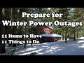 How to Prepare for Winter Power Outages - 11 Items to Have & 11 Things to Do