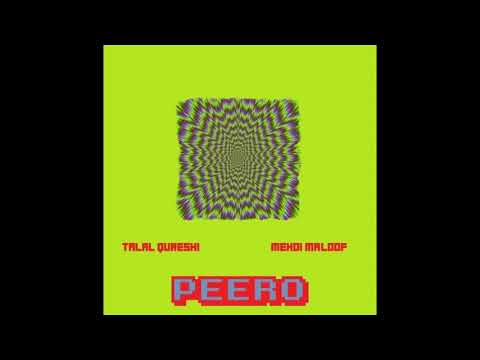 Peero - Mehdi Maloof X Talal Qureshi (Official Audio)