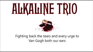 Alkaline Trio - We&#39;ve Had Enough (Lyrics on Screen)