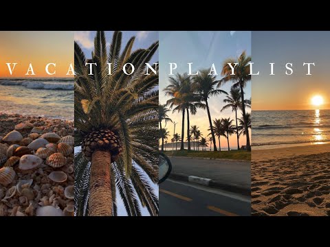 vacation playlist | finley