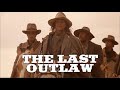 THE LAST OUTLAW A Cult Classic