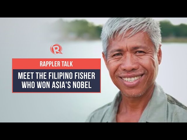 Rappler Talk: Meet the Filipino fisher who won Asia’s Nobel