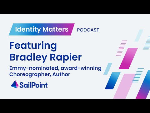 S2, E2: Identity Matters with Bradley Rapier, Emmy-nominated, award-winning Choreographer, Author