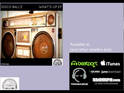 Disco Ball'z - What's Up (Original Mix)