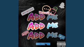 Add Me Music Video
