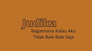 Download lagu Judika - Bagaimana Kalau Aku Tidak Baik-Baik Saja | 1 Jam | 1 Hour mp3 Download lagu Judika - Bagaimana Kalau Aku Tidak Baik-Baik Saja | 1 Jam | 1 Hour mp3