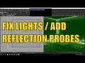 Thumbnail for FIX LIGHTS / Reflection PROBES