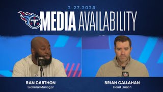 Titans Head Coach and GM Media Availability | 2024 NFL Scouting Combine