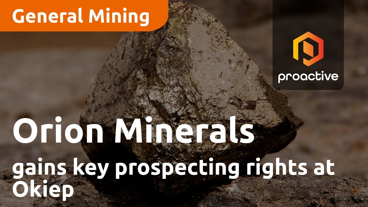Orion Minerals gains key prospecting rights at Okiep, eyes new copper resources
