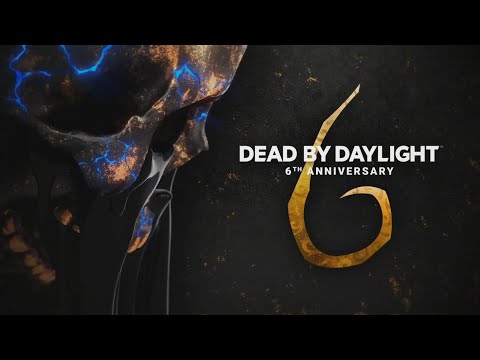 Dead By Daylight - Der Stream zum 6ten Geburtstag + die PTB 6.0.0 mit dem neuen Killer "The Dredge"!