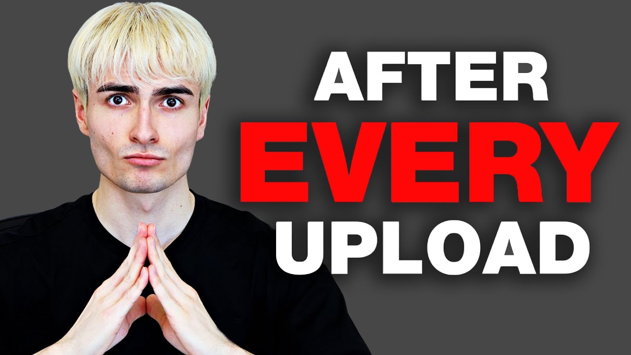 10 things you should NEVER do after uploading a YouTube video