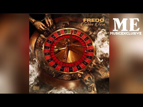Fredo - Tables Turn  Ft. DAVE, Yxng Bane, Konan #Exclusive #Preview