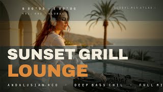 Download lagu Sunset Grill Lounge | ANDALUSIAN ACOUSTIC GUITAR | Global Mix Atlas mp3 Download lagu Sunset Grill Lounge | ANDALUSIAN ACOUSTIC GUITAR | Global Mix Atlas mp3