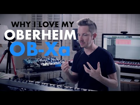 Why I Love My Oberheim OB-Xa