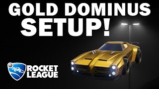 EASY GOLD DOMINUS SETUP - Tutorial - Rocket League