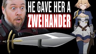 He gave her a ZWEIHANDER?! but the lesson was WRONG!