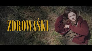ZDROWAŚKI | Oficjalny Teaser