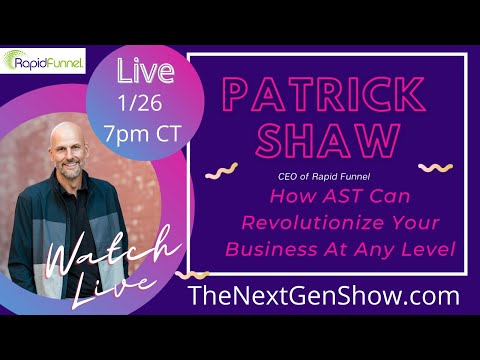 Patrick Shaw- How AST Can Revolutionize Your Business At Any Level