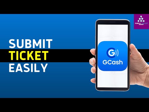 How To Submit Ticket in GCash 2024