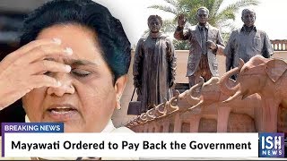 Mayawati Ordered to Pay Back the Government