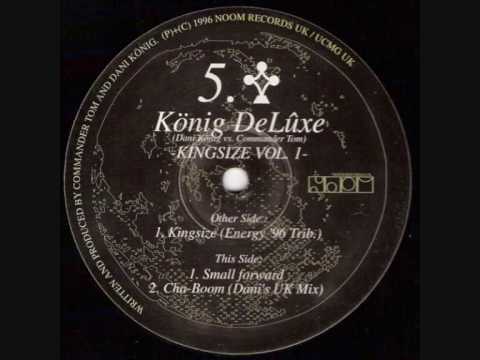 König DeLûxe (Commander Tom & Dani König) - Kingsize (Energy '96 Trib.)
