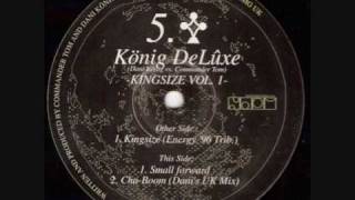 König DeLûxe (Commander Tom & Dani König) - Kingsize (Energy '96 Trib.)