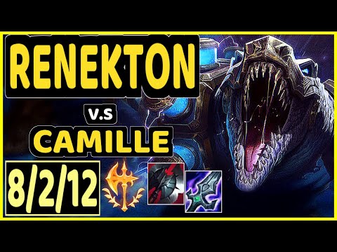 YAMPI (RENEKTON) vs CAMILLE - 8/2/12 KDA TOP GAMEPLAY - BR Ranked GRANDMASTER